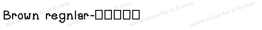 Brown regnlar字体转换